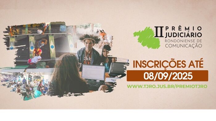 VALORIZANDO PROFISSÃO SOB RISCO - Estão abertas as inscrições para o II Prêmio Judiciário Rondoniense de Comunicação