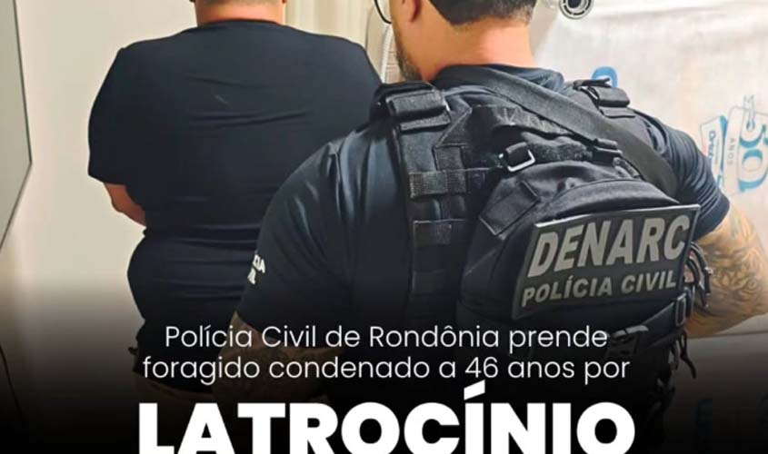 OPERAÇÃO - Polícia Civil prende foragido condenado a 46 anos por latrocínio
