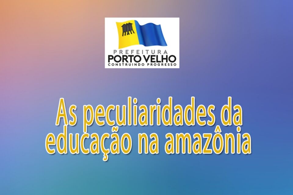 Prefeitura realiza I Congresso Municipal de Educação em Porto Velho