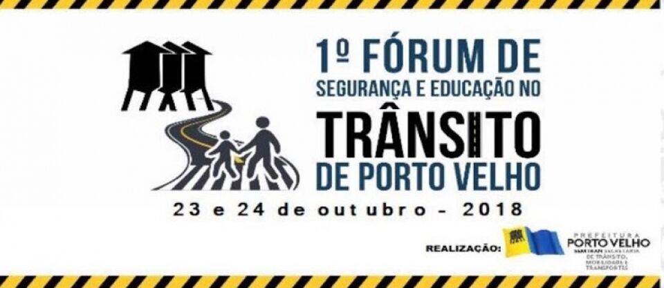 Fórum de Segurança e Educação no Trânsito será aberto nesta terça no Banzeiros