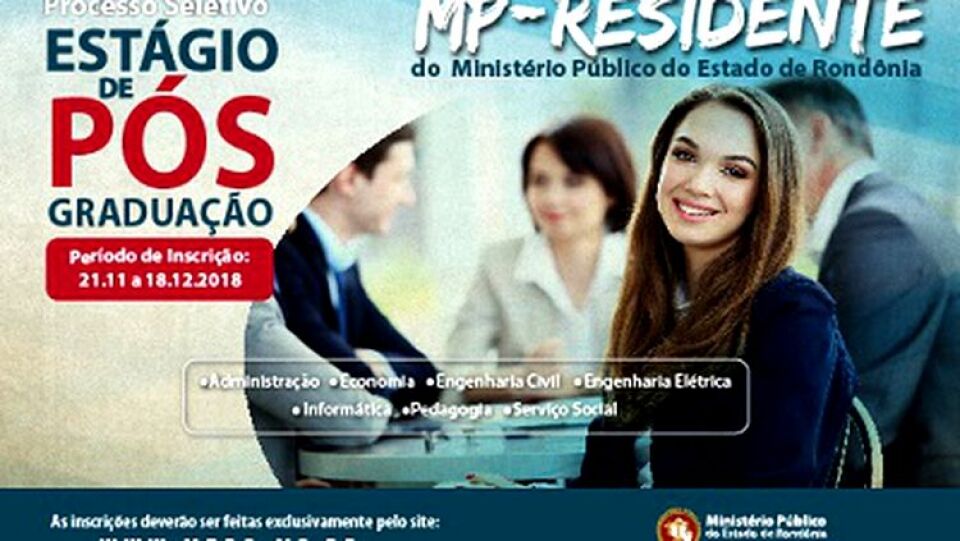 PROCESSO DE SELEÇÃO: MP abre inscrições para seleção de estagiário de nível pós-graduação