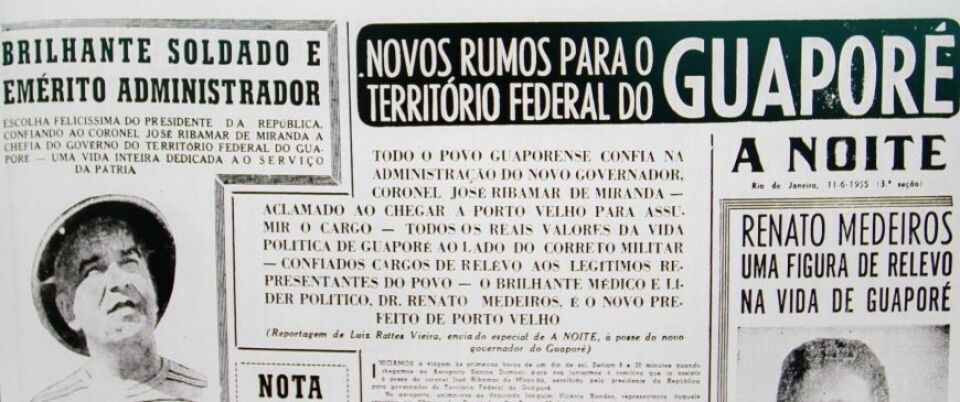História de Rondônia: último governador do Território Federal do Guaporé, Ribamar de Miranda soltou presos e liberou o palácio