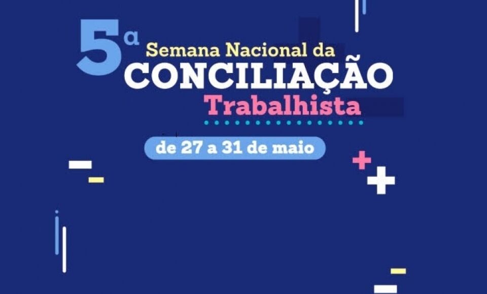 Justiça do Trabalho de RO e AC movimenta mais de R$ 10,9 milhões na 5ª Semana Nacional da Conciliação Trabalhista