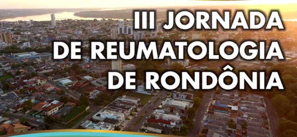 Assembleia Legislativa apoia III Jornada de Reumatologia de Rondônia